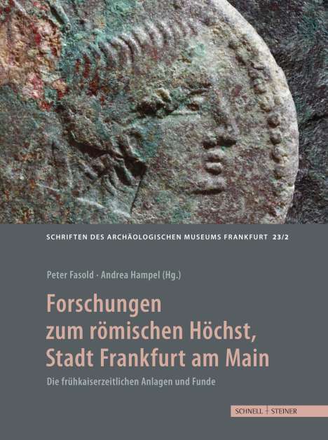 Forschungen zum römischen Höchst, Stadt Frankfurt am Main, Buch