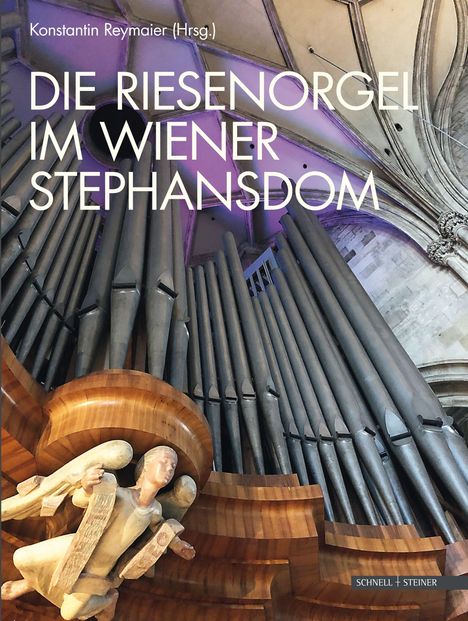 Die Riesenorgel im Wiener Stephansdom, Buch