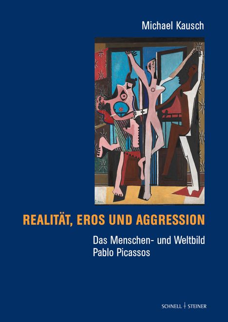 Michael Kausch: Das Menschen- und Weltbild Pablo Picassos, Buch