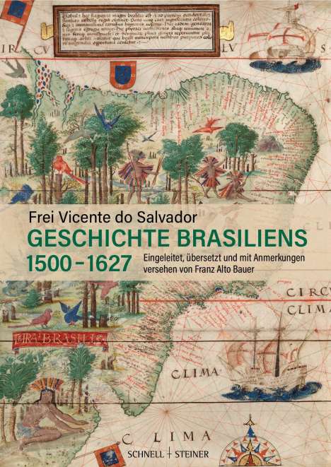 Frei Vicente do Salvador: Geschichte Brasiliens (1500-1627), Buch