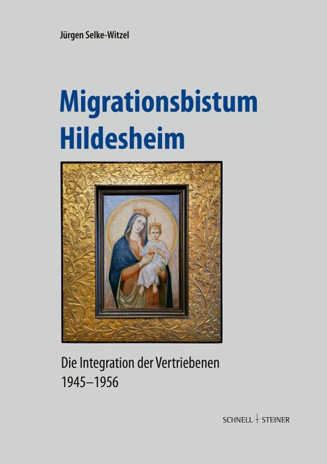 Jürgen Selke-Witzel: Migrationsbistum Hildesheim, Buch