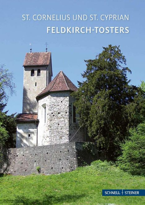 "ST. CORNELIUS UND ST. CYPRIAN FELDKIRCH-TOSTERS" über einem alten Steingebäude mit Turm und Bäumen im Hintergrund.