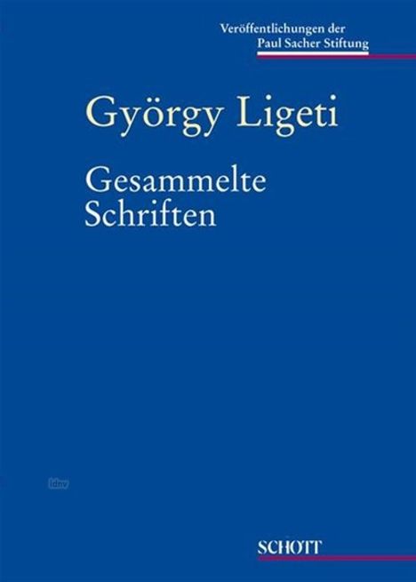 György Ligeti (1923-2006): Gesammelte Schriften, 2 Bde., Buch