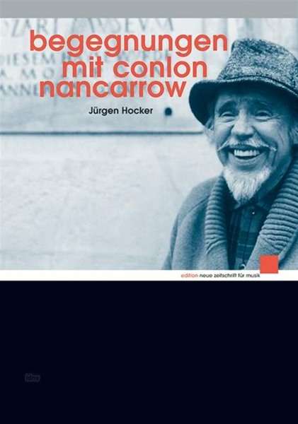 Jürgen Hocker: Begegnungen mit Conlon Nancarrow, m. Audio-CD, Noten