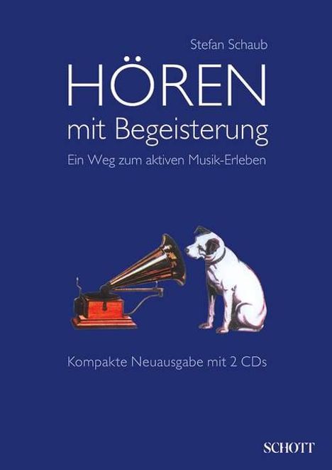 Stefan Schaub: Hören mit Begeisterung, 2 Bücher