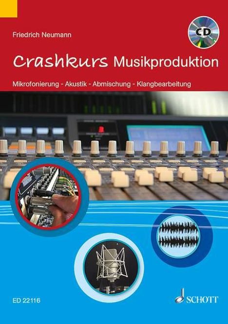 Friedrich Neumann: Crashkurs Musikproduktion, Buch