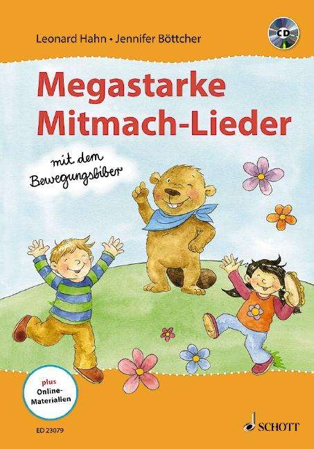 Leonard Hahn: Megastarke Mitmach-Lieder - mit dem Bewegungsbiber, Buch