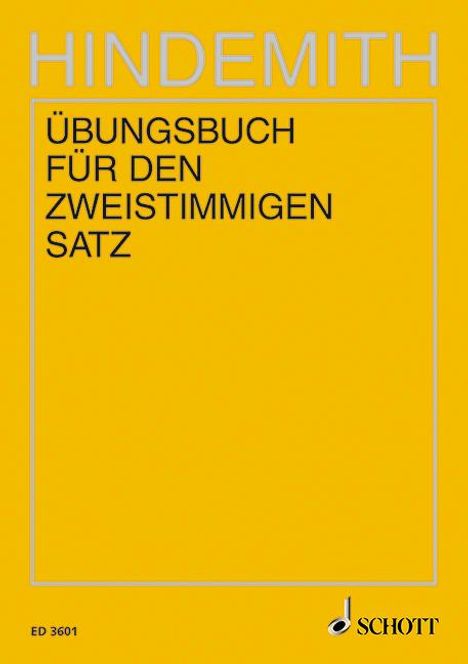 Paul Hindemith (1895-1963): Unterweisung im Tonsatz. Band 2, Buch