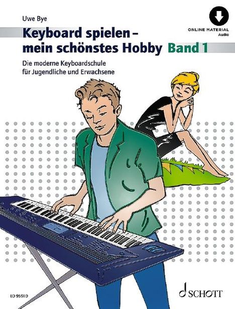 Uwe Bye: Keyboard spielen - mein schönstes Hobby, Buch