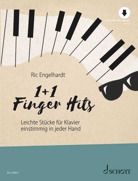 Ric Engelhardt: 1+1 Finger Hits, leichte Stücke für Klavier. Klaviertasten und Sonnenbrille oben, Logo unten rechts.
