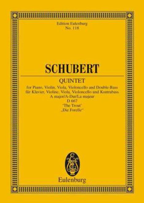 Klavierquintett A-Dur op.114 D 667(Forellen-Quintett), Klavier, Violine, Viola, Violoncello und Kontrabass, Partitur, Noten