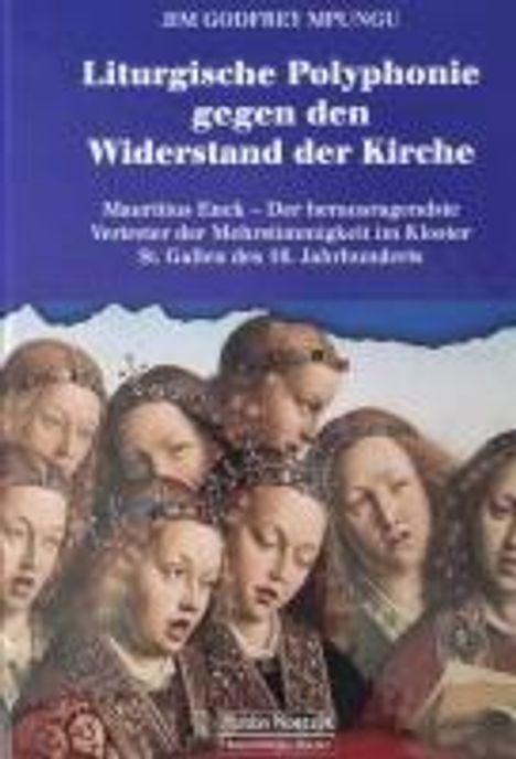 Jim Godfrey Mpungu: Liturgische Polyphonie gegen den Wiederstand der Kirche, Buch