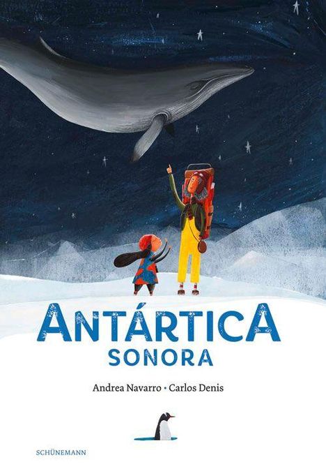 „ANTÁRTICA SONORA“ von Andrea Navarro und Carlos Denis. Zwei Figuren auf Schnee, ein Wal schwebt am Sternenhimmel.