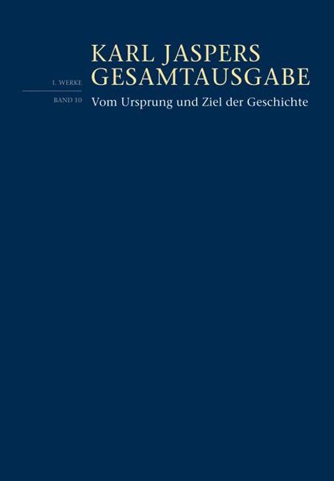 Karl Jaspers: Vom Ursprung und Ziel der Geschichte, Buch