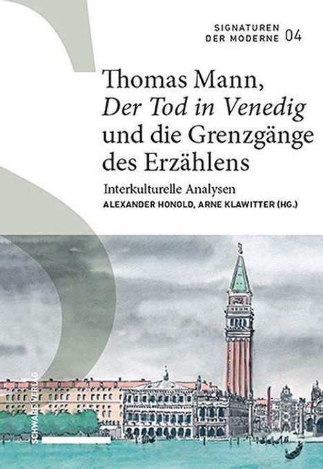Thomas Mann, «Der Tod in Venedig» und die Grenzgänge des Erzählens, Buch