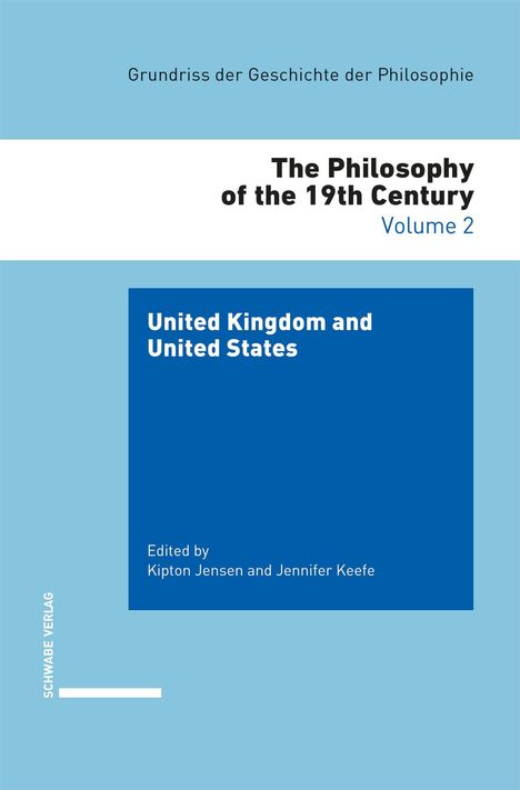 "The Philosophy of the 19th Century Volume 2", "United Kingdom and United States", blau-weißer Hintergrund, Autoren unten.