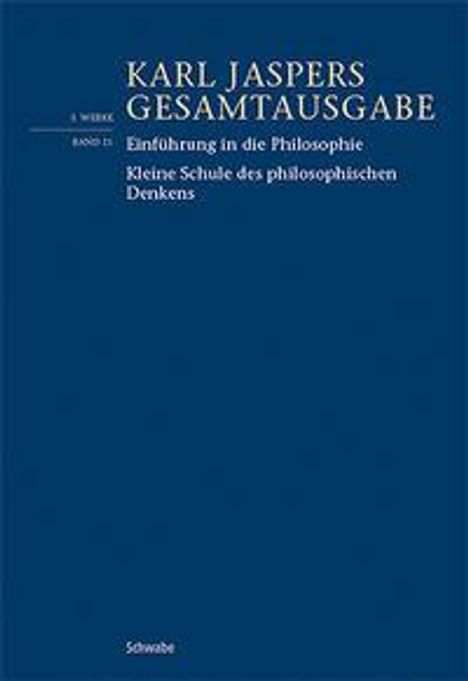 Karl Jaspers: Einführung in die Philosophie / Kleine Schule des philosophischen Denkens, Buch