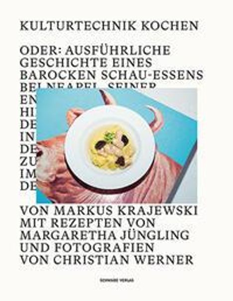 Markus Krajewski: Kulturtechnik Kochen, Buch