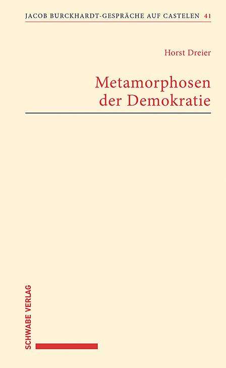 Horst Dreier: Metamorphosen der Demokratie, Buch