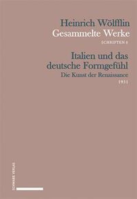 Heinrich Wölfflin: Italien und das deutsche Formgefühl, Buch