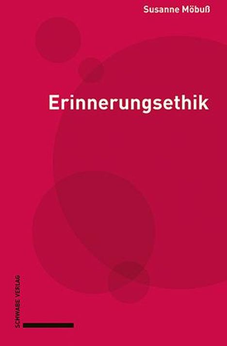 Susanne Möbuß: Erinnerungsethik, Buch