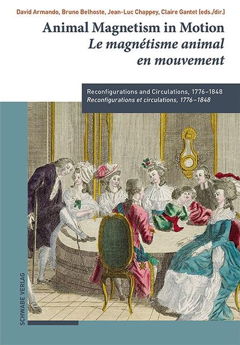 Animal Magnetism in Motion / Le magnétisme animal en mouvement, Buch