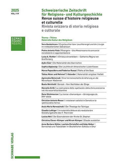 Schweizerische Zeitschrift für Religions- und Kulturgeschichte, Thema: Materielle Kultur des Religiösen. Liste von Artikeln.