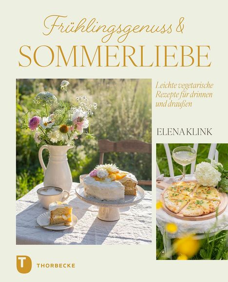 Elena Klink: Frühlingsgenuss &amp; Sommerliebe, Buch