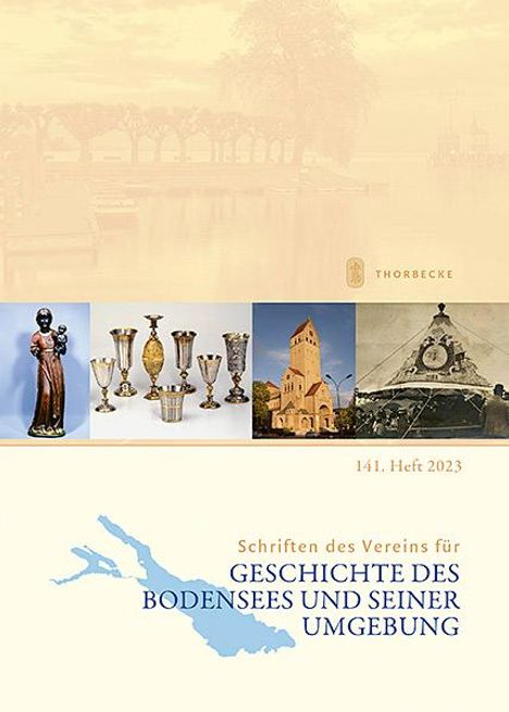 Schriften des Vereins für Geschichte des Bodensees und seiner Umgebung 141. Heft 2023, Buch