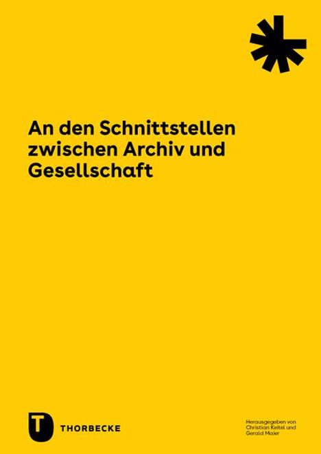 An den Schnittstellen zwischen Archiv und Gesellschaft, Buch