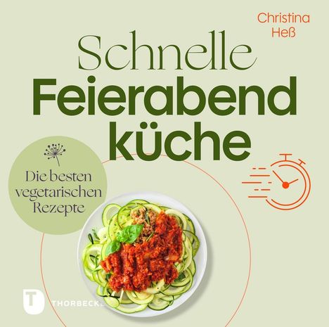 "Schnelle Feierabendküche" und "Die besten vegetarischen Rezepte". Illustration von Zucchininudeln mit roter Sauce.