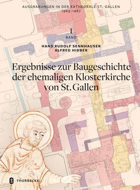 Ergebnisse zur Baugeschichte der ehemaligen Klosterkirche von St. Gallen. Zeichnung eines Heiligen unten links.