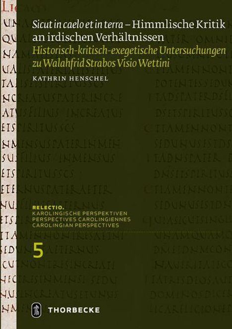 Kathrin Henschel: "Sicut in caelo et in terra" - Himmlische Kritik an irdischen Verhältnissen, Buch