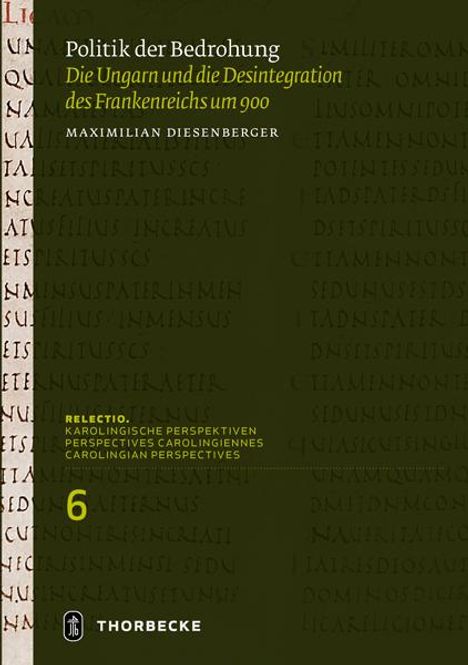 Maximilian Diesenberger: Politik der Bedrohung, Buch