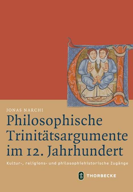Jonas Narchi: Philosophische Trinitätsargumente im 12. Jahrhundert, Buch