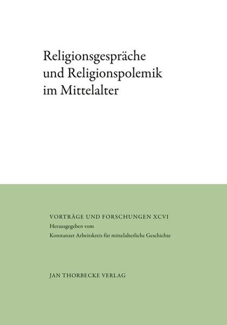 Religionsgespräche und Religionspolemik im Mittelalter, Buch