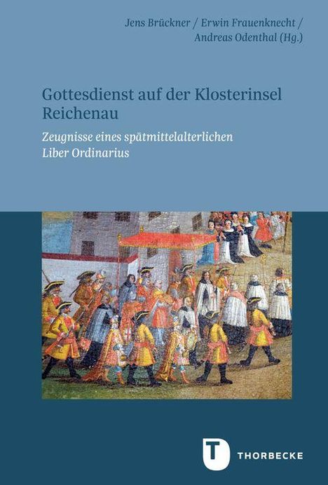 Jens Brückner/Erwin Frauenknecht/Andreas Odenthal (Hg.), Gottesdienst auf der Klosterinsel Reichenau, Illustration einer Prozession.