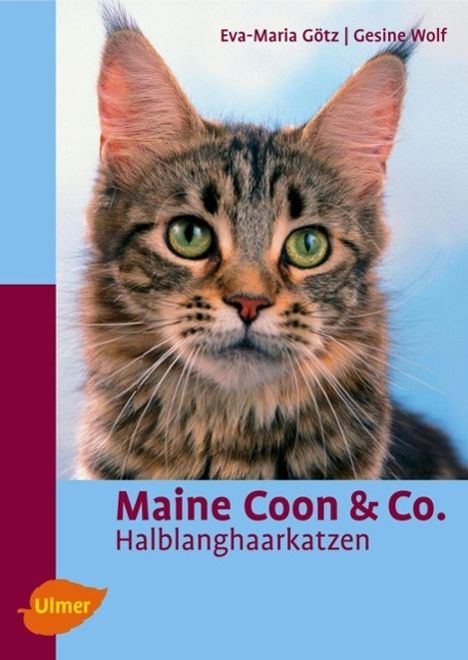 Eva M. Götz: Maine Coon &amp; Co, Buch