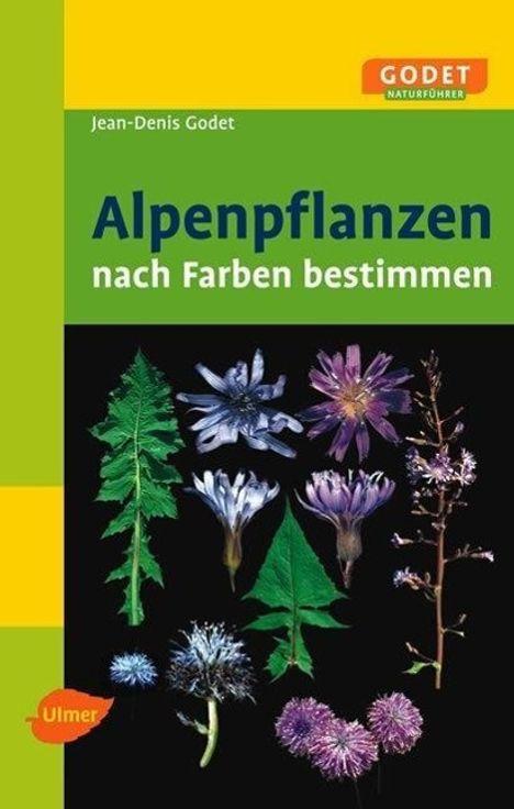 Jean-Denis Godet: Godet, J: Alpenpflanzen, Buch