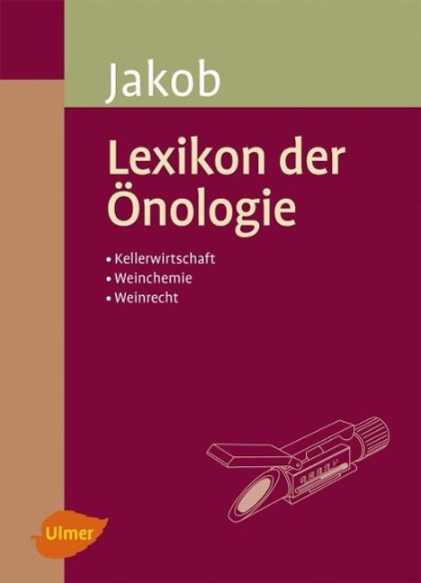Ludwig Jakob: Lexikon der Önologie, Buch