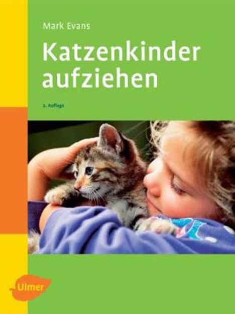 Mark Evans: Katzenkinder aufziehen, Buch