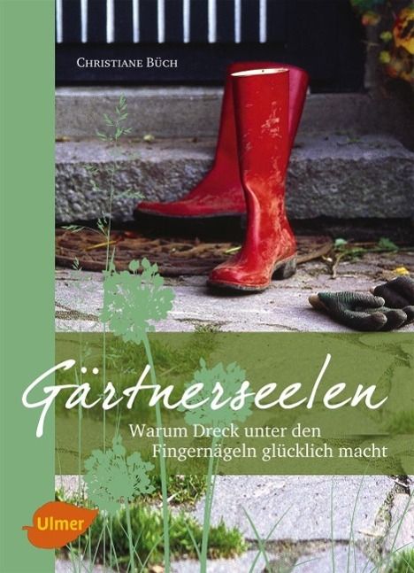 Christiane Büch: Gärtnerseelen, Buch