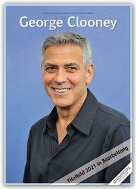 George Clooney 2021, Kalender