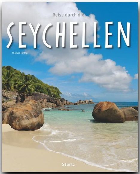 Thomas Haltner: Reise durch die Seychellen, Buch