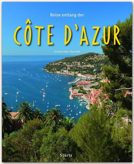 Maria Mill: Reise entlang der Côte d'Azur, Buch