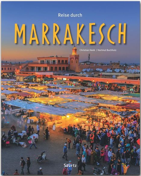 Hartmut Buchholz: Reise durch Marrakesch, Buch