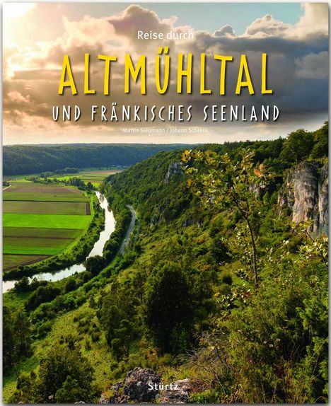 Johann Schrenk: Reise durch Altmühltal und Fränkisches Seenland, Buch