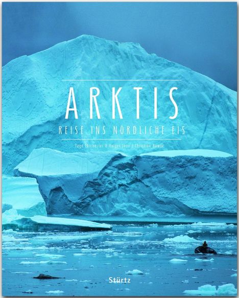 Page Chichester: Arktis - Reise ins nördliche Eis, Buch