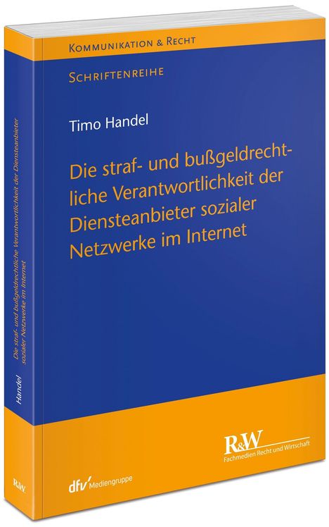 Timo Handel: Handel, T: Die straf- und bußgeldrechtliche Verantwortlichke, Buch
