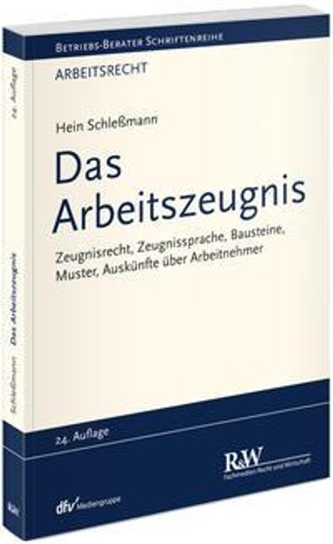 Hein Schleßmann: Das Arbeitszeugnis, Buch